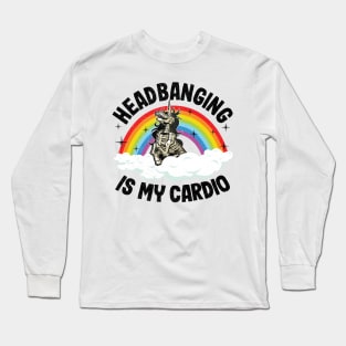 Headbanging Is My Cardio Funny Heavy Metal Long Sleeve T-Shirt